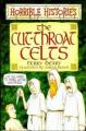 Couverture The Cut-Throat Celts Editions Hippo (Horrible Histories) 1997