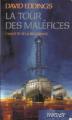 Couverture La Belgariade, tome 4 : La Tour des maléfices Editions France Loisirs (Fantasy) 2004