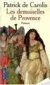 Couverture Les Demoiselles de Provence Editions Pocket 2006