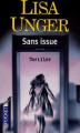 Couverture Sans issue Editions Pocket (Thriller) 2009