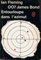 Couverture James Bond, tome 03 : Entourloupe dans l'azimut / Moonraker Editions Le Livre de Poche 1958