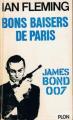 Couverture James Bond, tome 08 : Bons baisers de Paris Editions Plon 1964