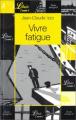 Couverture Vivre fatigue Editions Librio (Noir) 2001