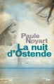 Couverture La nuit d'Ostende Editions Le Cherche midi 2013