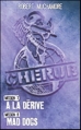 Couverture Cherub, double, tome 4 : A la dérive, Mad dogs Editions France Loisirs 2012
