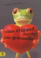 Couverture Vilain crapaud cherche jolie grenouille Editions Mijade (Zone J) 2013