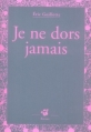 Couverture Je ne dors jamais Editions Thierry Magnier (Petite poche) 2007