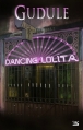 Couverture Dancing lolita Editions Bragelonne 2008