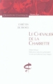 Couverture Lancelot, le chevalier de la charrette / Lancelot ou le chevalier de la charrette Editions Honoré Champion (Classiques Moyen Âge) 2006
