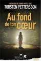 Couverture Au fond de ton coeur Editions Télémaque (Entailles) 2013