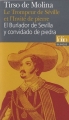 Couverture L'abuseur de Séville / Le trompeur de Séville et l'invité de pierre  Editions Folio  (Bilingue) 2012