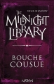 Couverture The Midnight Library, tome 06 : Bouche cousue Editions Nathan 2013