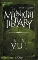 Couverture The Midnight Library, tome 07 : Je t'ai vu ! Editions Nathan 2013
