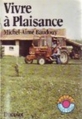 Couverture Vivre à Plaisance Editions Duculot 1977