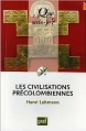 Couverture Que sais-je ? : Les civilisations précolombiennes Editions Presses universitaires de France (PUF) (Que sais-je ?) 2012