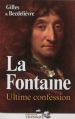 Couverture La Fontaine, Ultime confession Editions Télémaque 2012