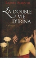 Couverture La double vie d'Irina Editions France Loisirs 2010