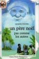 Couverture Un père noël pas comme les autres Editions Flammarion (Castor poche - Junior) 1986