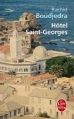 Couverture Hôtel Saint-Georges Editions Le Livre de Poche 2013