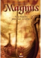 Couverture Magnus, tome 1 : Une histoire pour tuer le temps Editions Dadoclem 2012