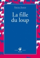 Couverture La fille du loup Editions Thierry Magnier (Petite poche) 2013