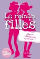 Couverture Le roman des filles, tome 3 : Amitié, Shakespeare et jalousie ! Editions Fleurus 2011