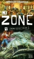 Couverture La Zone, tome 4 : L'Énigme des sept soeurs Editions Michel Quintin 2011
