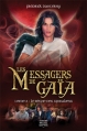 Couverture Les Messagers de Gaïa, tome 8 : Le Règne des Spiraliens Editions Michel Quintin 2012