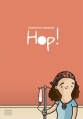 Couverture Hop ! Editions Michel Quintin 2012