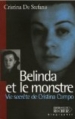 Couverture Belinda et le monstre: Vie secrète de Cristina Campo Editions du Rocher 2006