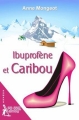 Couverture Ibuprofène et Caribou Editions PGCOM 2012