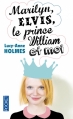 Couverture Marilyn, Elvis, le prince William et moi / Ca déménage ! Editions Pocket 2013