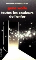 Couverture Toutes les couleurs de l'enfer Editions Denoël (Présence du futur) 1990
