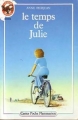 Couverture Le temps de Julie Editions Flammarion (Castor poche - Senior) 1987