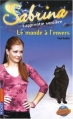 Couverture Sabrina, l'apprentie sorcière, tome 31 : Le monde à l'envers Editions Pocket 2002