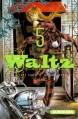 Couverture Waltz, tome 5 Editions Kurokawa 2013