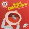 Couverture Quelle chatastrophe ! Editions Clochette (Les Zygomots) 2013