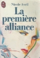 Couverture La première alliance Editions J'ai Lu 1988