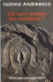 Couverture Où sont passés les vampires ? Editions Payot (Petite bibliothèque) 2004