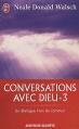 Couverture Conversations avec Dieu : Un dialogue hors du commun, tome 3 Editions J'ai Lu (Aventure secrète) 1997