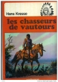 Couverture Les Peaux-Rouges, tome 07 : Les chasseurs de vautours Editions Casterman 1978
