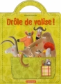 Couverture Drôle de valise ! Editions Casterman 2013