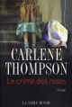 Couverture Le Crime des roses Editions de La Table ronde 2006