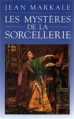 Couverture Les mystères de la sorcellerie Editions France Loisirs 1992