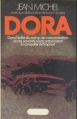 Couverture Dora, dans l'enfer des camps de concentration où les savants nazis préparaient la conquête de l'espace Editions JC Lattès 1975