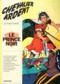 Couverture Chevalier Ardent, tome 01 : Le prince noir Editions Casterman 1970