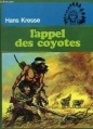 Couverture Les Peaux-Rouges, tome 04 : L'appel des coyotes Editions Casterman 1975