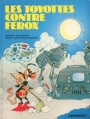 Couverture Les Toyottes, tome 05 : Les Toyottes contre Ferox Editions Casterman 1982