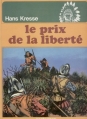 Couverture Les Peaux-Rouges, tome 08 : Le prix de la liberté Editions Casterman 1979