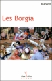 Couverture Les Borgia Editions Max Milo (Condition humaine) 2011